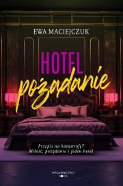 Hotel pożądanie. Ewa Maciejczuk (1)