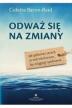 Odważ się na zmiany. Colette Baron-Reid