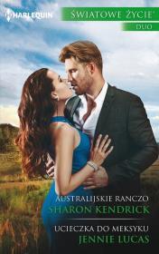Australijskie ranczo/ Ucieczka do Meksyku. Światowe życie DUO