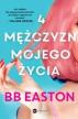 4 mężczyzn mojego życia. BB Easton