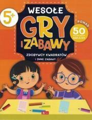 Wesołe gry i zabawy. Zdobywcy kwadratów i inne zabawy 5+