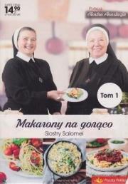 Makarony na gorąco Siostry Salomei (1)