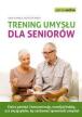 Trening umysłu dla seniorów. Natalia Minge,  Krzysztof Minge
