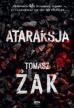 Ataraksja. Tomasz Żak