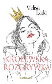 Królewska rozgrywka. Melisa Łada