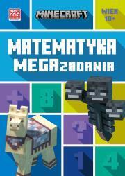 Matematyka Megazadania 10+. Minecraft