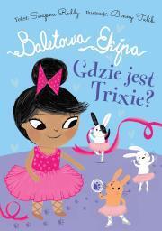 Baletowa ekipa. Gdzie jest Trixie? (1)