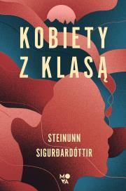 Kobiety z klasą. Steinunn Sigurdardottir (1)
