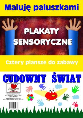 Plakaty sensoryczne. Maluję paluszkami. Cudowny świat