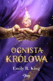 Ognista królowa. Emily L. King