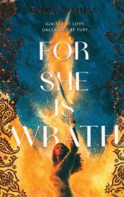 For She is Wrath.  Emily Varga