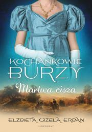 Kochankowie burzy. Martwa cisza