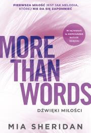 More than words. Dźwięki miłości. Mia Sheridan