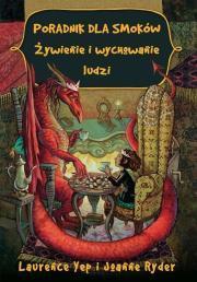 Poradnik dla smoków. Żywienie i wychowanie ludzi.