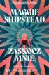 Zaskocz mnie. Maggie Shipstead