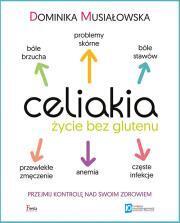 Celiakia. Życie bez glutenu. Dominika Musiałowska (1)