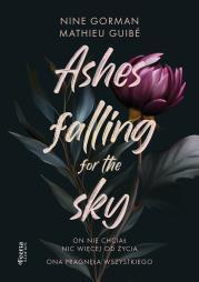 Ashes falling for the sky. Nine Gorman (1)