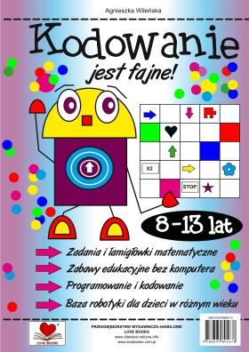 Kodowanie jest fajne. 8-13 lat