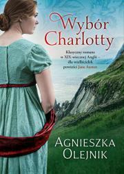 Wybór Charlotty. Agnieszka Olejnik (1)