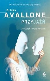 Przyjaźń. Silvia Avallone (1)