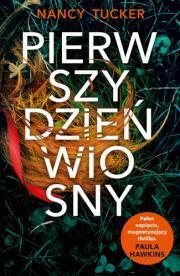 Pierwszy dzień wiosny. Nancy Tucker