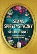 Seans spirytystyczny. Sarah Penner