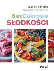 Bezcukrowe słodkości. Izabela Adamek