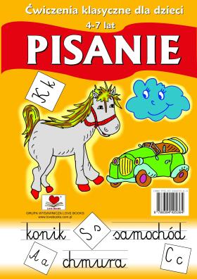 Pisanie 4-7 lat. Ćwiczenia klasyczne dla dzieci