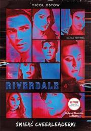 Riverdale. Śmierć Cheerleaderki. Micol Oslow