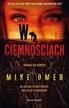 W ciemnościach. Mike Omer